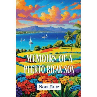 Memoirs of a Puerto Rican Son