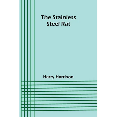 The stainless steel rat