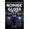 Nophek Gloss