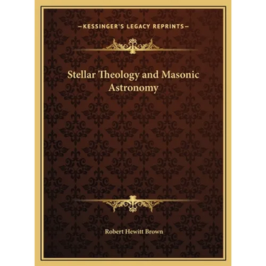 Stellar Theology and Masonic Astronomy