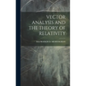 Vector Analysis and the Theory of Relativity