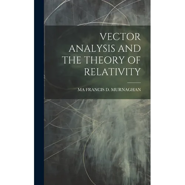 Vector Analysis and the Theory of Relativity
