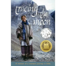 Tracing the Moon: A memoir of a woman's journey in India