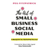 The Art of Small Business Social Media: A Blueprint for Marketing Success