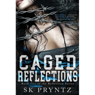 Caged Reflections: Book two of the Reflection series