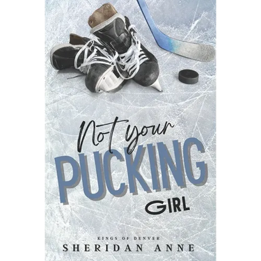 Not Your Pucking Girl