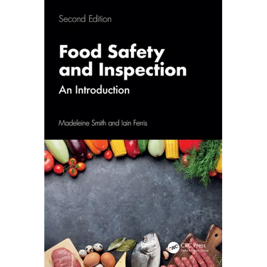 Food Safety and Inspection: An Introduction, Second Edition