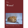 Women!: Book 2: The Spirit of the Fox