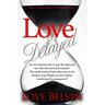 Love Delayed