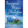 Evergreen Wishes at Moonglow