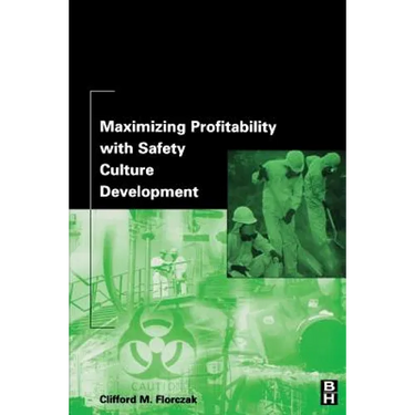 Maximizing Profitability with Safety Culture Development
