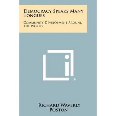 Democracy Speaks Many Tongues: Community Development Around the World