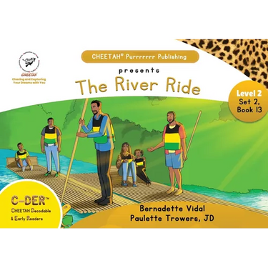 C-DER (CHEETAH Decodable Early Readers, Set 2, Book 13, The River Ride
