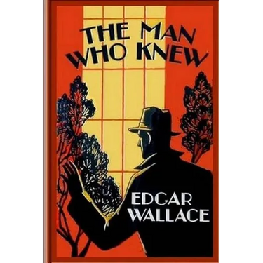 The Man Who Knew
