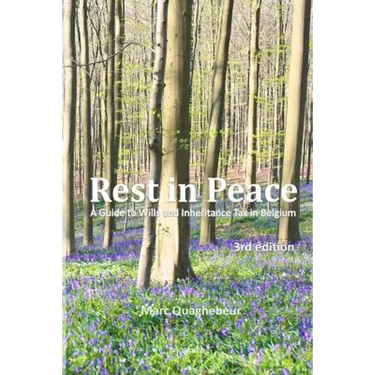 Rest in Peace: A Guide to Wills and Inheritance Tax in Belgium