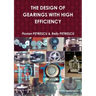 The Design of Gearings with High Efficiency