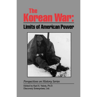 The Korean War: Limits of American Power