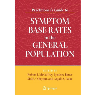 Practitioner's Guide to Symptom Base Rates in the General Population