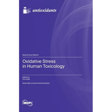 Oxidative Stress in Human Toxicology
