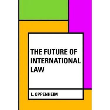 The Future of International Law