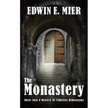 The Monastery: Enter into a mystery of timeless dimensions