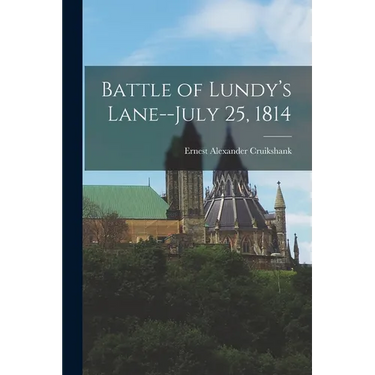 Battle of Lundy's Lane--July 25, 1814