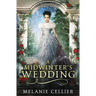A Midwinter's Wedding: A Retelling of The Frog Prince