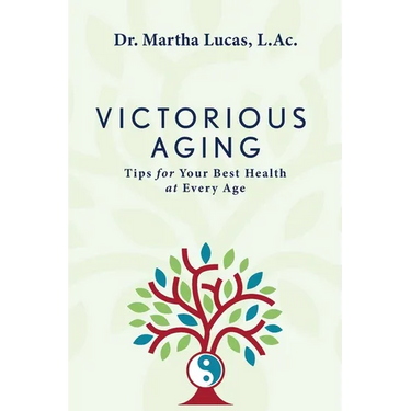 Victorious Aging: Tips for Your Best Health at Any Age