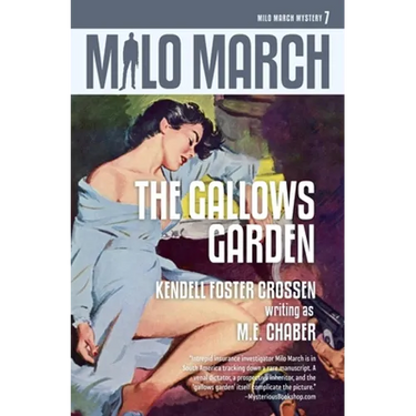 Milo March #7: The Gallows Garden