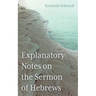 Explanatory Notes on the Sermon of Hebrews