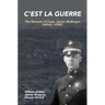 C'est la Guerre: The Memoir of Capt. James McBrayer Sellers, USMC