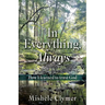 In Everything, Always: How I learned to trust God