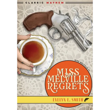 Miss Melville Regrets
