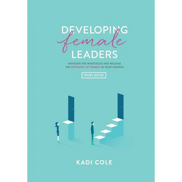 Developing Female Leaders: Study Guide