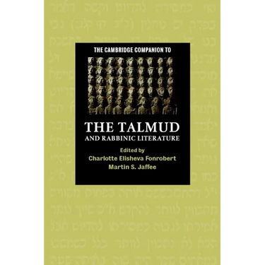 The Cambridge Companion to the Talmud and Rabbinic Literature