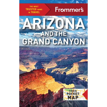 Frommer's Arizona and the Grand Canyon