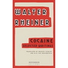 Cocaine: Selected Writings