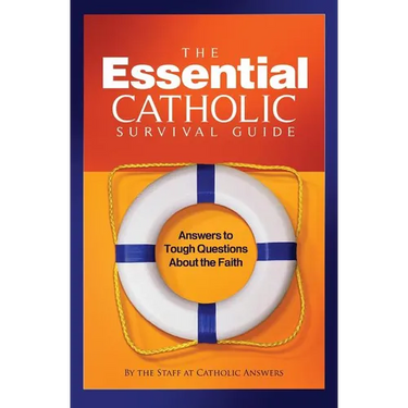 Essential Catholic Survival Guide