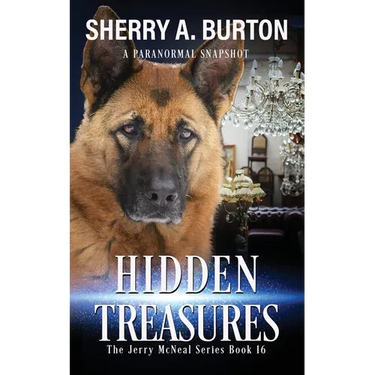 Hidden Treasures: Join Jerry McNeal And His Ghostly K-9 Partner As They Put Their "Gifts" To Good Use.