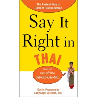 Say It Right in Thai: Easily Pronounced Language Systems