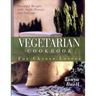 The Vegetarian Cookbook for Cheese Lovers