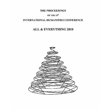 The Proceedings Of The 15th International Humanities Conference: All & Everything 2010