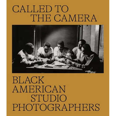 Called to the Camera: Black American Studio Photographers