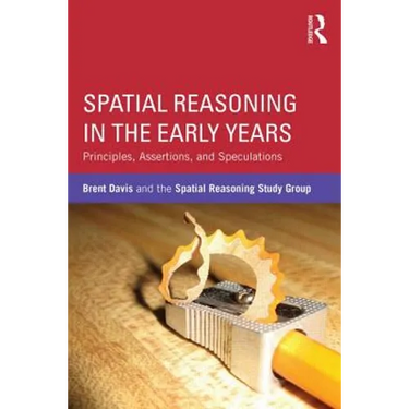 Spatial Reasoning in the Early Years: Principles, Assertions, and Speculations
