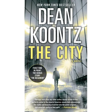 The City (with Bonus Short Story the Neighbor)