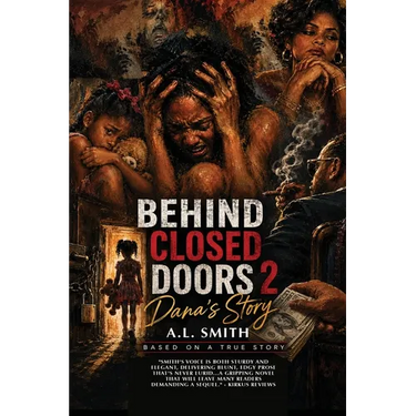 Behind Closed Doors 2 Danna's Story (Anniversary Edition): Dana's Story