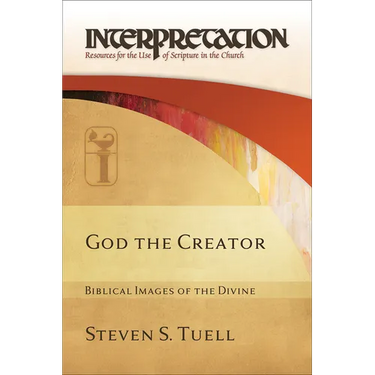 God the Creator: Biblical Images of the Divine