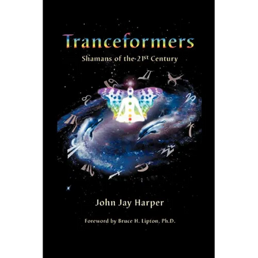 Tranceformers, Shamans of the 21st Century