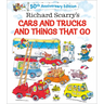 Richard Scarry's Cars and Trucks and Things That Go: 50th Anniversary Edition