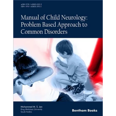Manual of Child Neurology: Problem Based Approach to Common Disorders
